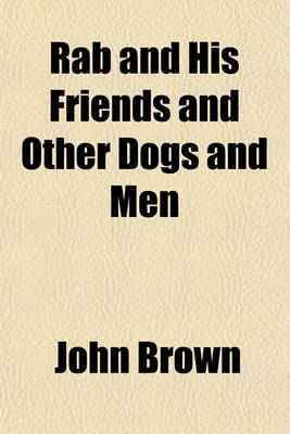 Book cover for Rab and His Friends and Other Dogs and Men