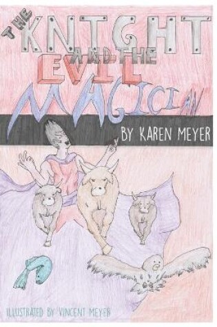 Cover of The Knight and the Evil Magician