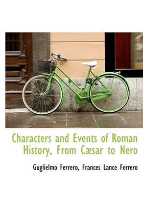 Book cover for Characters and Events of Roman History, from C Sar to Nero