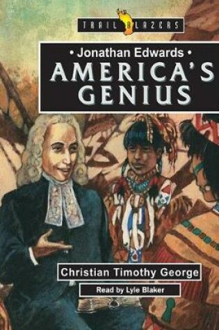 Cover of Jonathan Edwards: America's Genius