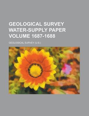 Book cover for Geological Survey Water-Supply Paper Volume 1687-1688