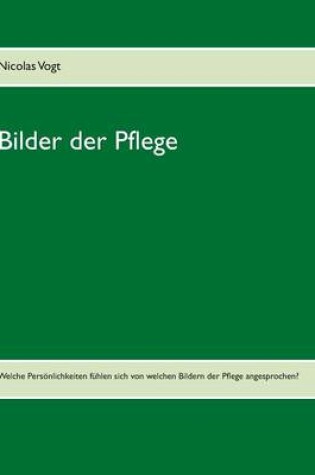 Cover of Bilder der Pflege