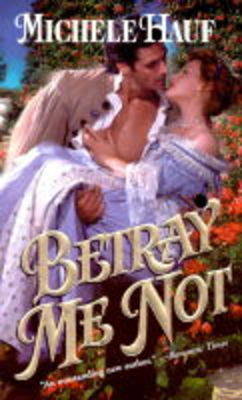 Cover of Betray Me Not