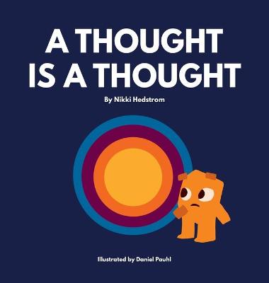 Cover of A Thought is a Thought