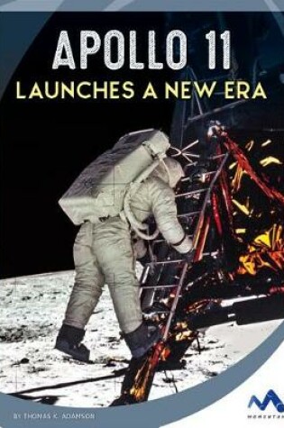 Cover of Apollo 11 Launches a New Era