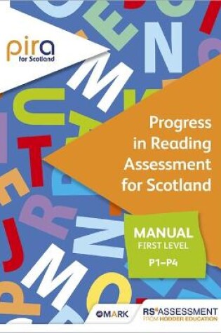 Cover of PIRA for Scotland First Level (P1-P4) manual (Progress in Reading Assessment)