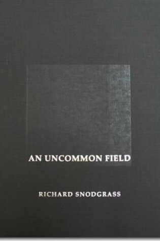 Cover of An Uncommon Field