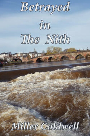 Cover of Betrayed in The Nith