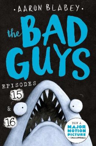 Cover of The Bad Guys: Episode 15 & 16