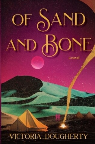 Cover of Of Sand and Bone