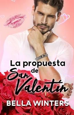 Book cover for La propuesta de San Valentin