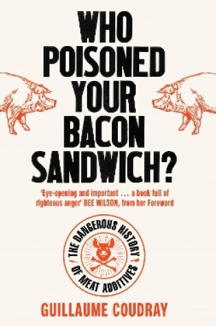 Cover of Who Poisoned Your Bacon?