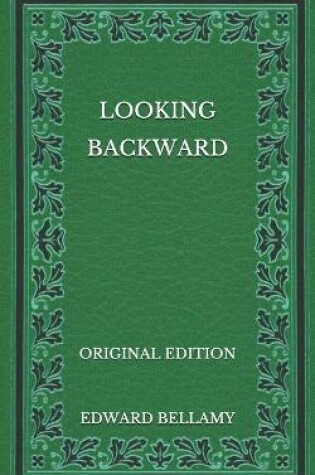 Cover of Looking Backward - Original Edition