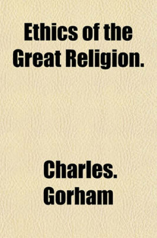 Cover of Ethics of the Great Religion.