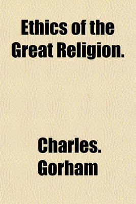 Book cover for Ethics of the Great Religion.