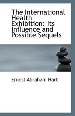 Book cover for The International Health Exhibition