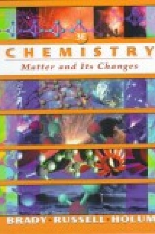 Cover of Chemistry - Matter & Its Changes 3e Im