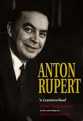 Book cover for Anton Rupert: 'n Lewensverhaal