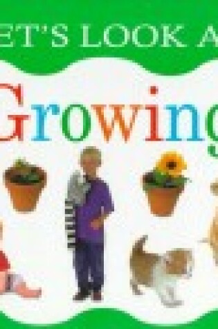 Cover of Let's Look at Growing