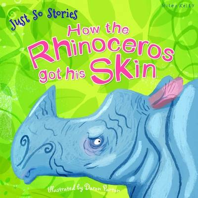 Book cover for Just So Stories How the Rhinoceros Got His Skin