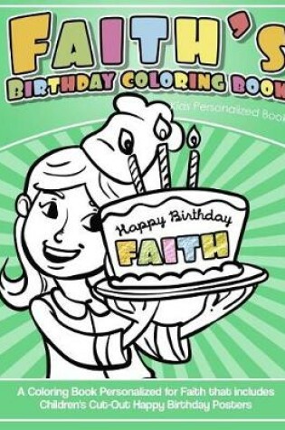 Cover of Faith's Birthday Coloring Book Kids Personalized Books