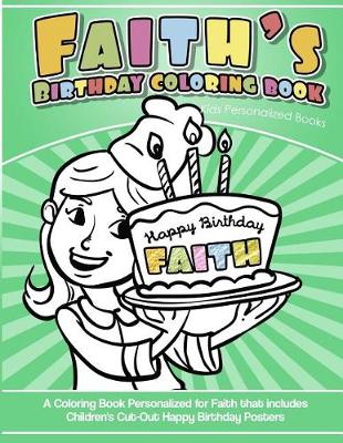 Book cover for Faith's Birthday Coloring Book Kids Personalized Books