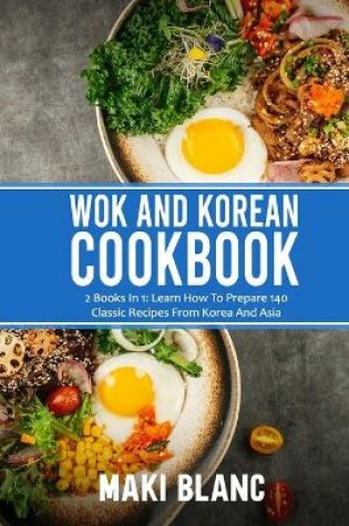 Cover of Wok And Korean Cookbook