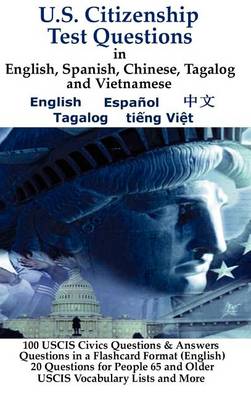 Book cover for U.S. Citizenship Test Questions (Multilingual) in English, Spanish, Chinese, Tagalog and Vietnamese