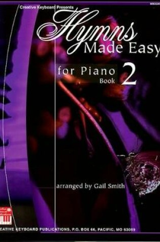 Cover of Hymns Made Easy For Piano Book 2