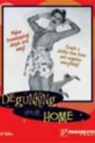 Cover of Degunking Your Home