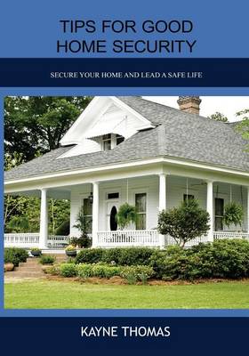 Cover of Tips for Good Home Security