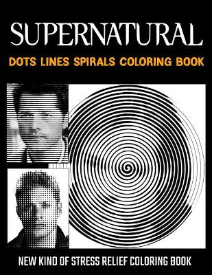 Book cover for SUPERNATURAL dots lines spirals coloring book