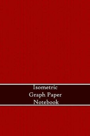 Cover of Isometric Graph Paper Notebook