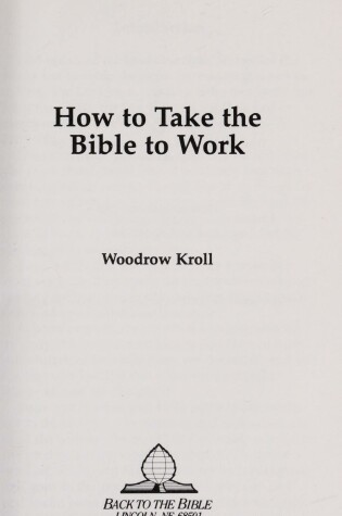 Cover of How to Take the Bible to Work