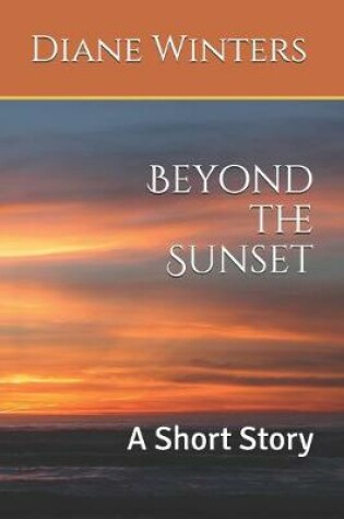 Cover of Beyond the Sunset