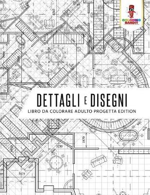 Book cover for Dettagli E Disegni