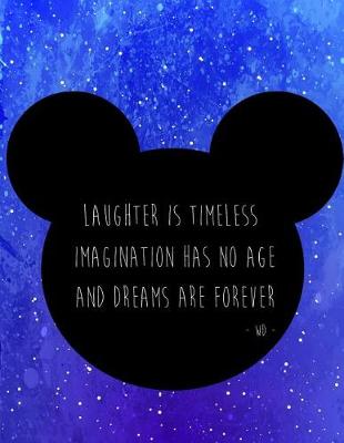Book cover for Laughter is timeless imagination, kids inspiration quote journal, Mix 90P Dotted grid 20P Lined ruled,8.5x11 in,110 undated pages