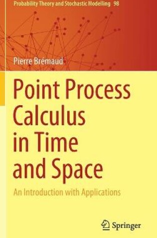 Cover of Point Process Calculus in Time and Space