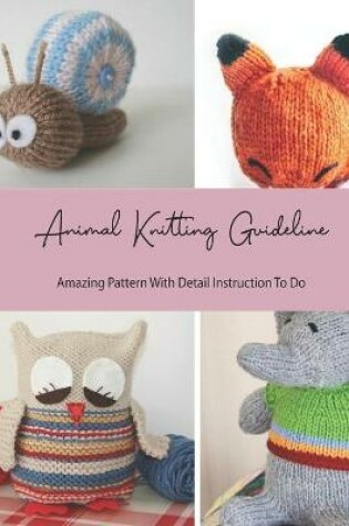 Cover of Animal Knitting Guideline