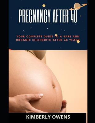 Book cover for Pregnancy After 40