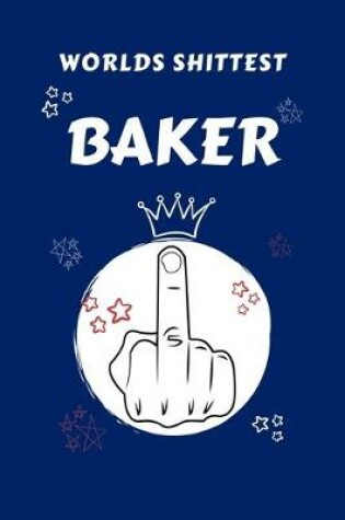 Cover of Worlds Shittest Baker