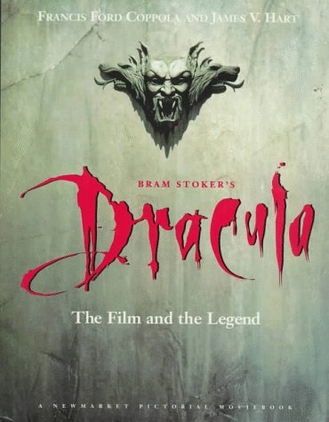 Book cover for Bram Stoker's "Dracula": the Film and the Legend