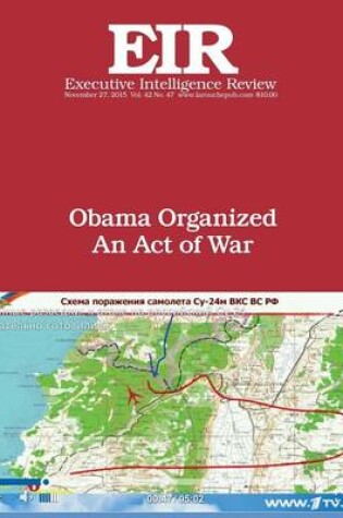 Cover of Obama Organized An Act of War