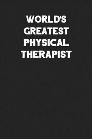 Cover of World's Greatest Physical Therapist