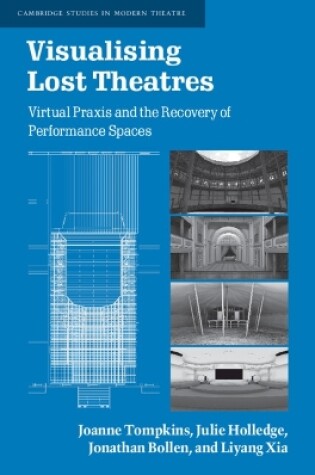 Cover of Visualising Lost Theatres