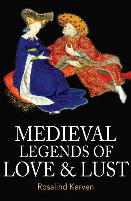 Book cover for Medieval Legends of Love & Lust