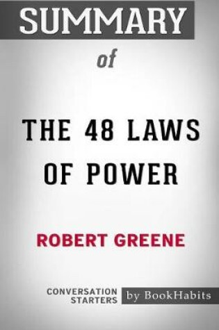 Cover of Summary of The 48 Laws of Power by Robert Greene