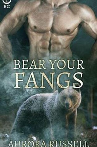 Cover of Bear Your Fangs