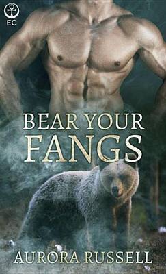 Book cover for Bear Your Fangs