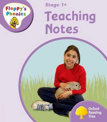 Book cover for Oxford Reading Tree: Stage 1+: Floppy's Phonics Non-fiction: Teaching Notes